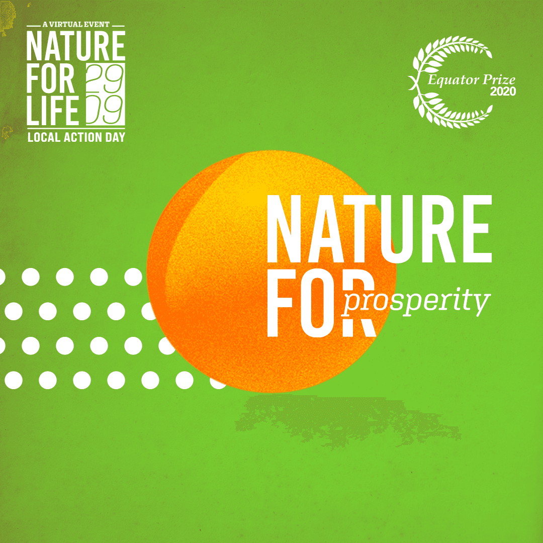 A graphic reading 'Nature for prosperity' inside a large orange circle over a green background, part of the Nature for Life Equator Prize 2020 campaign's set of thematic cards.