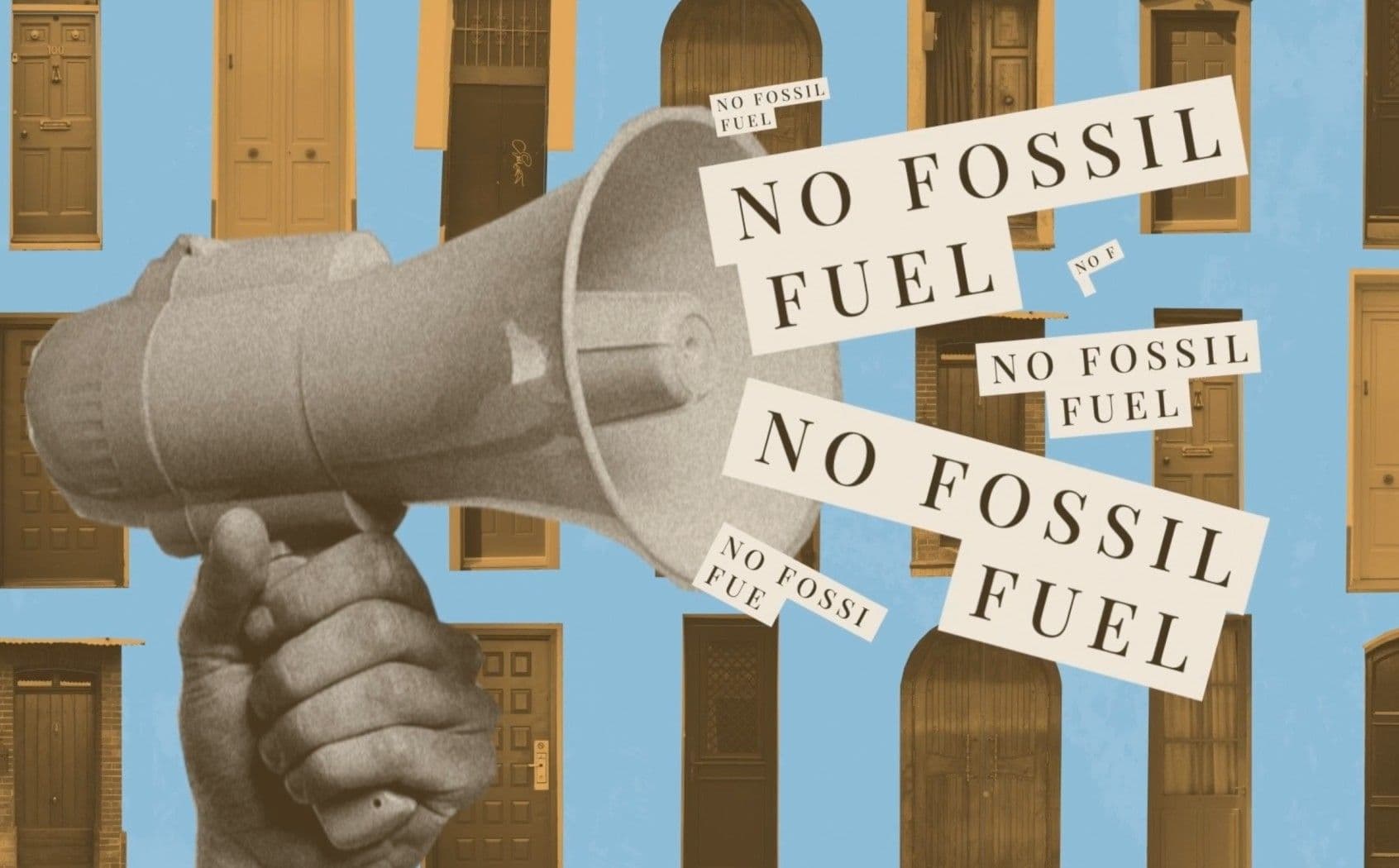 A hand grips a large megaphone against a blue background covered with a grid of golden-toned doors, as the demand No Fossil Fuel repeats in escalating paper-strip typography pouring from the horn. The image builds volume and repetition into a visual chant.